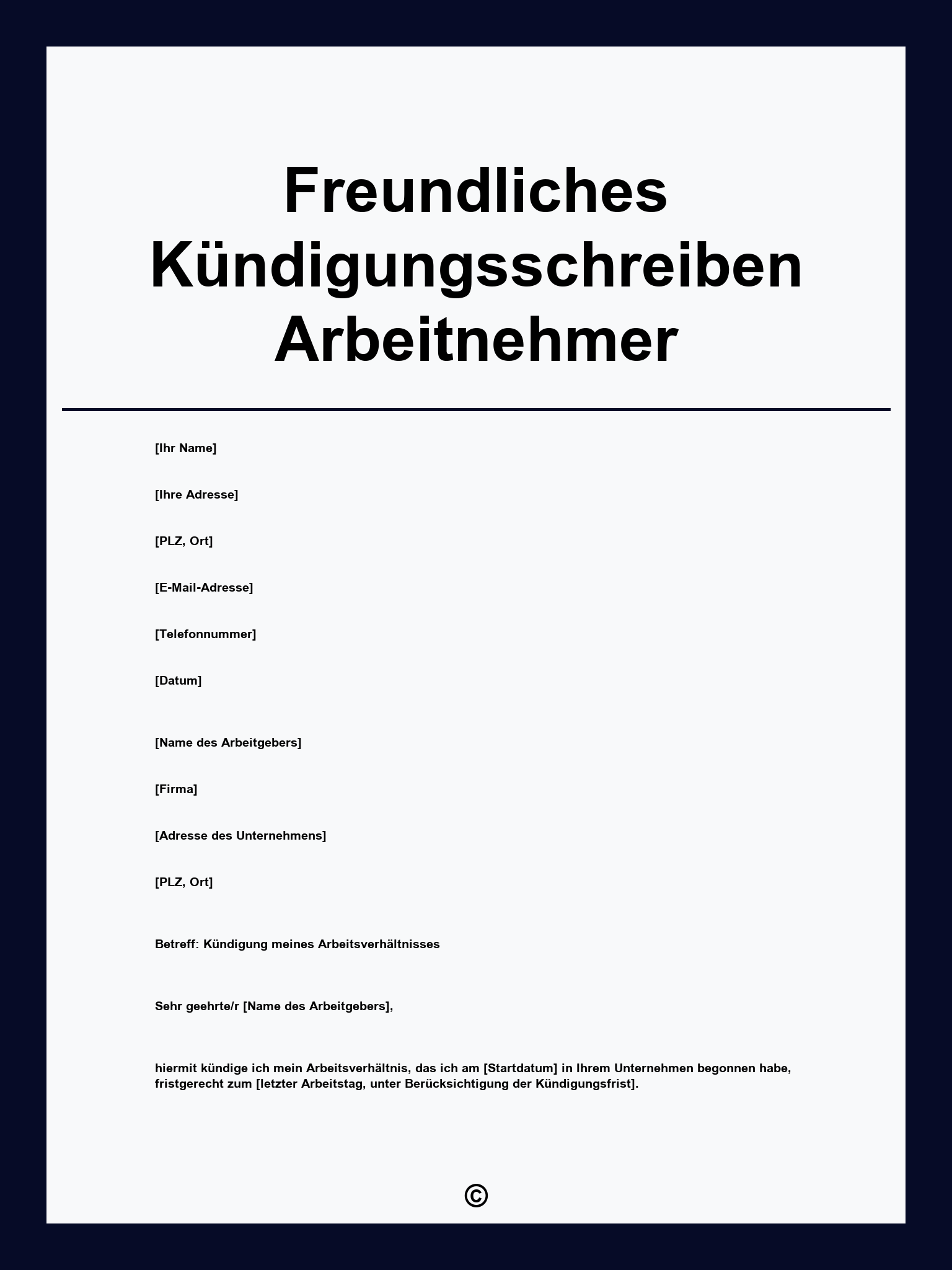 Freundliches Kündigungsschreiben Arbeitnehmer