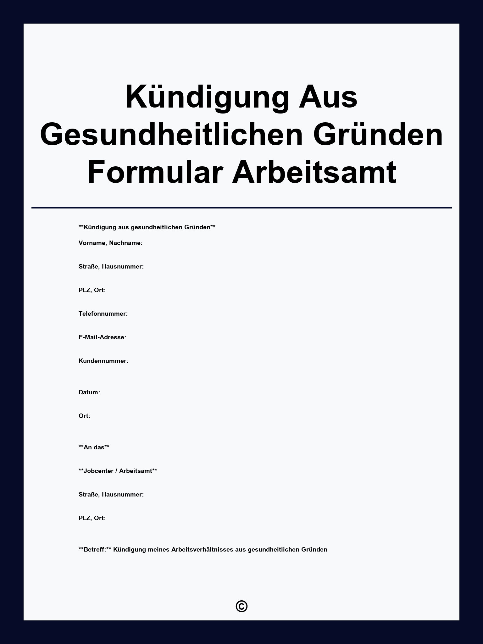 Kündigung Aus Gesundheitlichen Gründen Formular Arbeitsamt