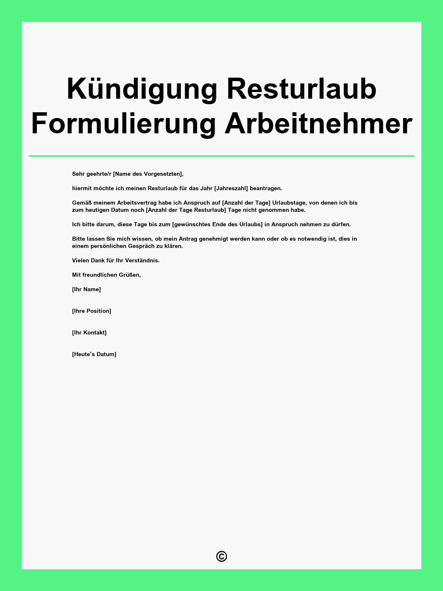 Kündigung Resturlaub Formulierung Arbeitnehmer