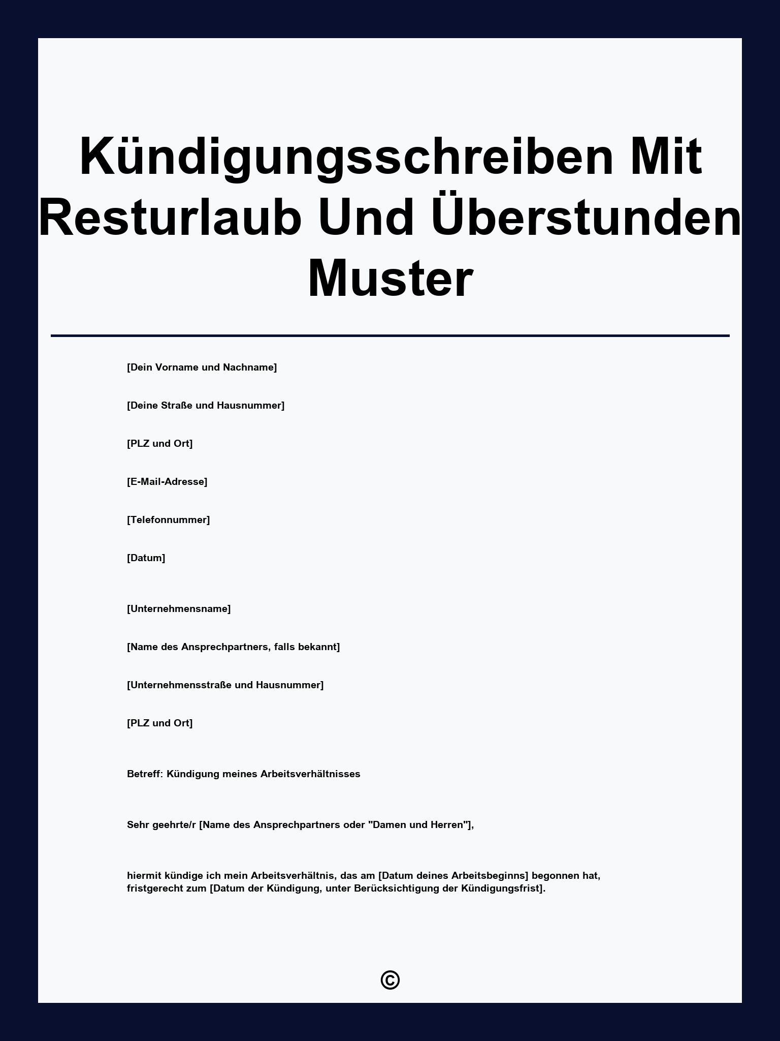 Kündigungsschreiben Mit Resturlaub Und Überstunden Muster